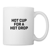 Hot Cup for a Hot Drop Mug - white